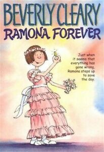 Beverly Cleary: Ramona Forever (Hardcover, 1984, William Morrow and Company)