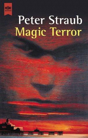 Peter Straub: Magic Terror. (Paperback, German language, 2000, Heyne)