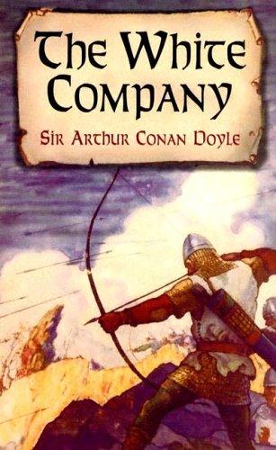 Arthur Conan Doyle: The white company (2004, Dover Publications)