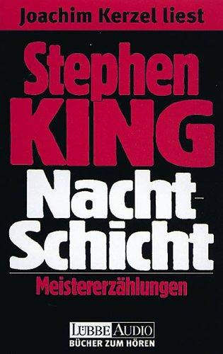 Stephen King: Nachtschicht. 3 Cassetten. Meistererzählungen. (AudiobookFormat, German language, 1996, Luebbe Verlagsgruppe)