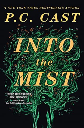 P.C. Cast: Into the Mist (2023, Crooked Lane Books)