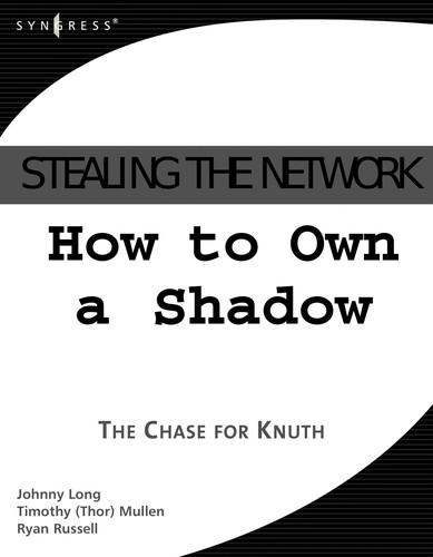 Ryan Russell, Johnny Long, Tim Mullen: Stealing the network (Paperback, 2007, Syngress)