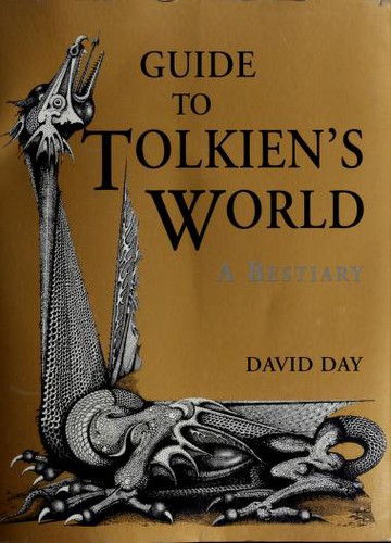 David Day: Guide to Tolkien's world (2002, Thunder Bay Press)