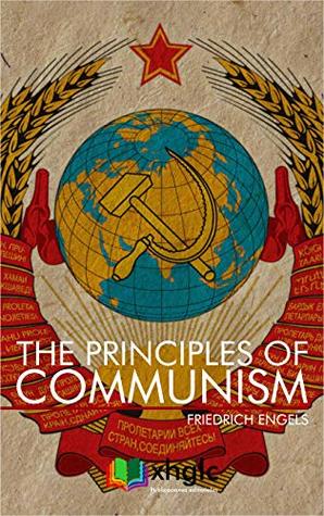 Friedrich Engels: Principles of Communism (2019, xhglc Publicaciones Editoriales)