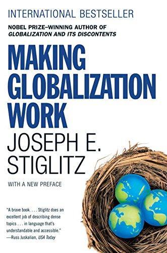 Joseph E. Stiglitz: Making Globalization Work (2007)
