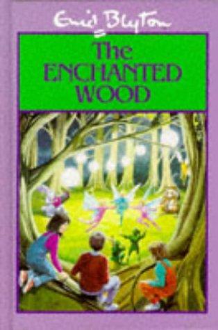 Enid Blyton: The Enchanted Wood (1997, Egmont Childrens Books)