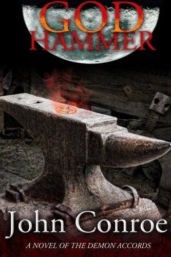 John Conroe: God Hammer (2015, lulu.com)
