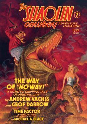 Geof Darrow, Michael A. Black, Gary Gianni, Mike Richardson, Philip Simon, Andrew Vachss: The Shaolin Cowboy Adventure Magazine (2012)