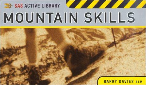 Barry Davies: Sas Active Library Mountain Skills (SAS Active Library) (SAS Active Library) (Paperback, 2001, HarperCollins Publishers)