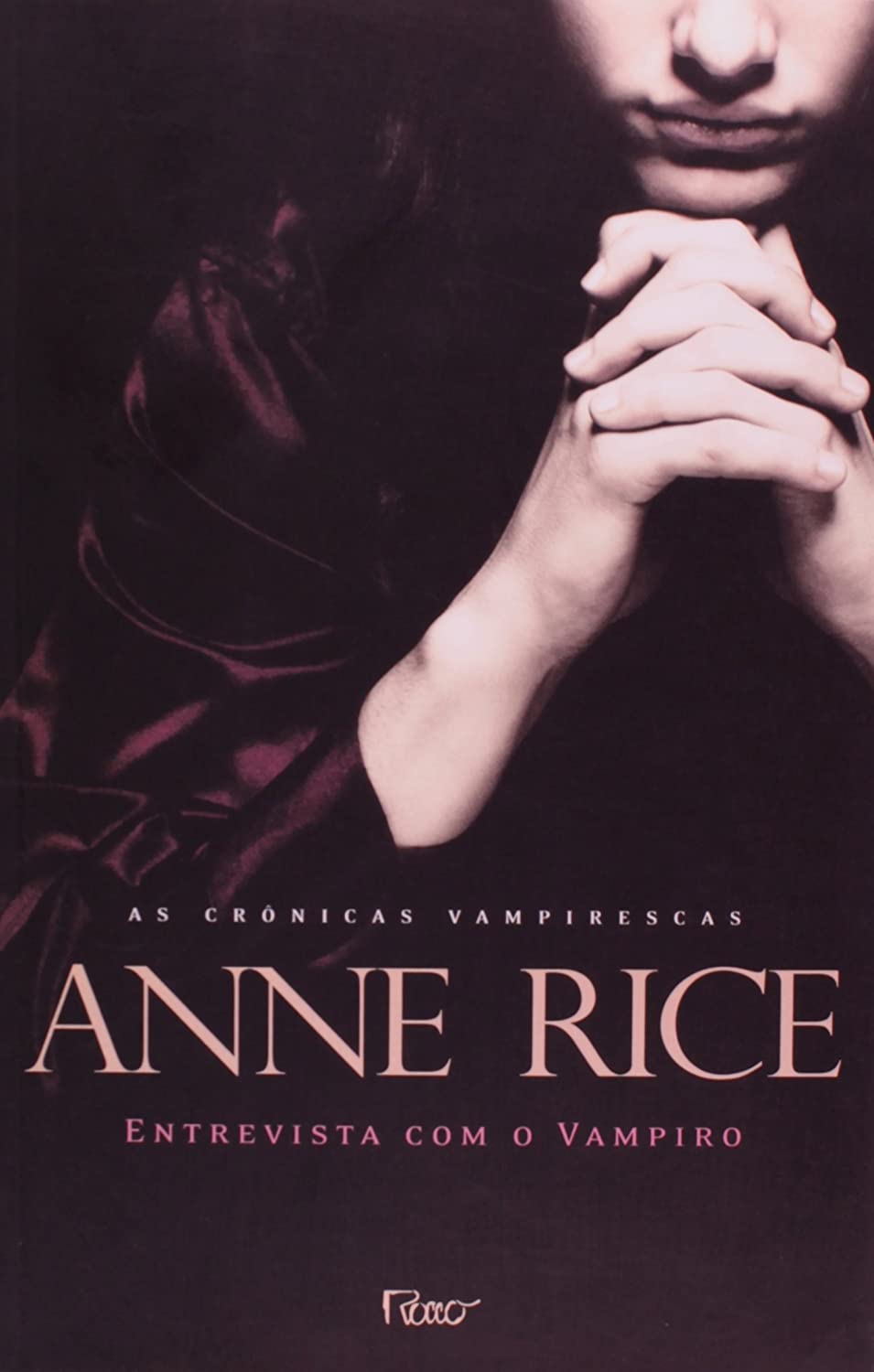 Clarice Lispector, Anne Rice: Entrevista com o Vampiro (Paperback, ‎Português language, 1991, Rocco)