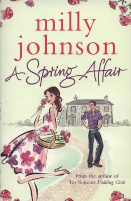 Milly Johnson: A Spring Affair (2009, Simon & Schuster Ltd)