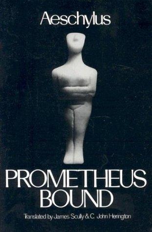 James Scully, C.J. Herington, Aeschylus: Prometheus Bound (1989, Oxford University Press)