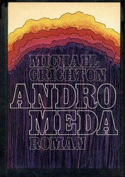Michael Crichton: Andromeda (Undetermined language, 1981, Droemer Knaur)