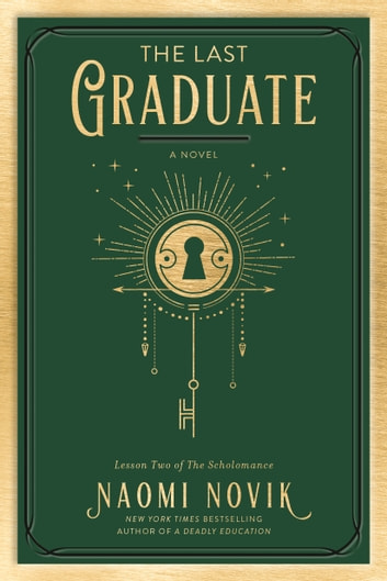 Naomi Novik: The Last Graduate (EBook, 2021, Del Rey)