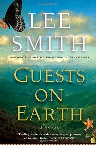 Lee Smith: Guests on Earth (Hardcover, 2013, A Shannon Ravenel Book)