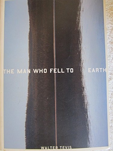 Walter Tevis: The Man who Fell to Earth (Paperback, 2005, Del Rey)