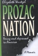 Elizabeth Wurtzel: Prozac Nation (1999, Replica Books)