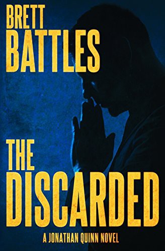 Brett Battles: The Discarded (Paperback, 2014, Createspace Independent Publishing Platform, CreateSpace Independent Publishing Platform)