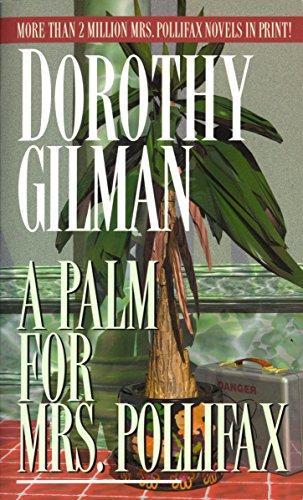 D. Gilman, Dorothy Gilman: A palm for Mrs. Pollifax (1973)