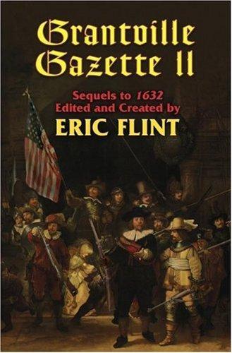 Eric Flint: Grantville Gazette II