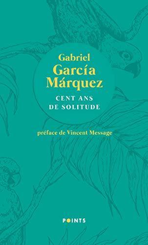 Gabriel García Márquez: Cent ans de solitude (French language)