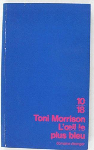 Toni Morrison: L'oeil le plus bleu (French language, 1996)