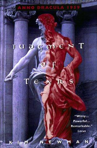 Kim Newman: Judgment of Tears (1999)