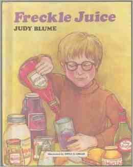 Judy Blume: Freckle Juice (Hardcover, 2009)