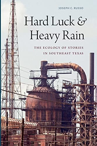 Joseph C. Russo: Hard Luck and Heavy Rain (2023, Duke University Press, Duke University Press Books)