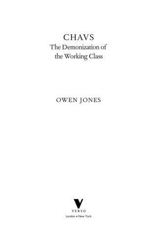 Owen P. Jones: Chavs (2012, Verso)
