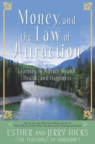 Esther Hicks, Jerry Hicks: Money, and the Law of Attraction (Hardcover, 2008, Hay House)
