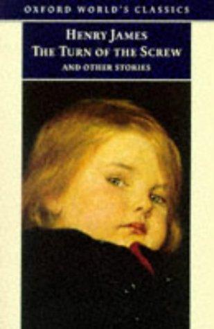Henry James: The turn of the screw and other stories (1998, Oxford University Press, USA)