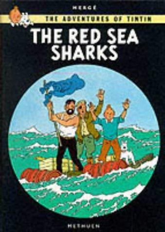 Hergé: The Red Sea sharks. (1975)