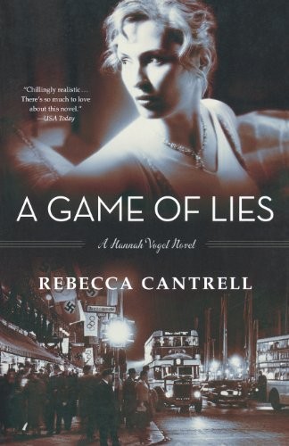 Rebecca Cantrell: A Game of Lies (Paperback, 2012, Forge Books, Brand: Forge Books)