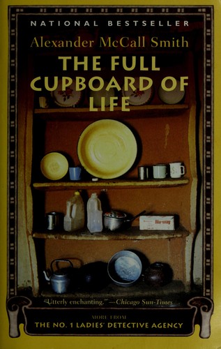 Alexander McCall Smith: The full cupboard of life (2005, Anchor Books)