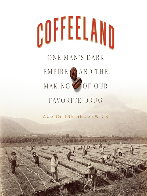 Coffeeland (Hardcover, 2020, Penguin Press)