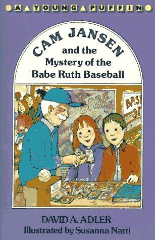 David A. Adler: Cam Jansen and the Mystery of the Babe Ruth Baseball (Cam Jansen) (1991, Puffin)