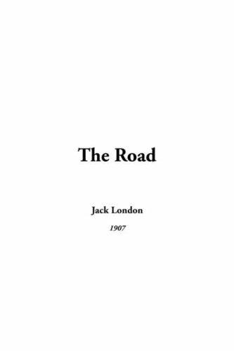 Jack London: Road (Paperback, 2005, IndyPublish.com)