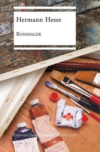 Herman Hesse: Rosshalde (Paperback, Spanish language, 2005, Sudamericana)