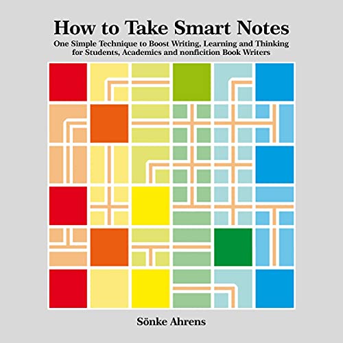 Sönke Ahrens: How to Take Smart Notes (AudiobookFormat, 2021, Sönke Ahrens)