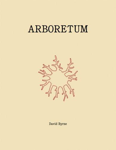 David Byrne: Arboretum (Hardcover, 2006, McSweeney's)
