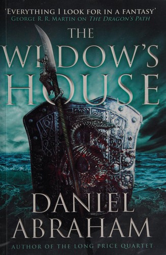 Daniel Abraham: The widow's house (2014)