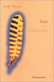 Jeff Noon: Vurt (French language, 2001, Flammarion)