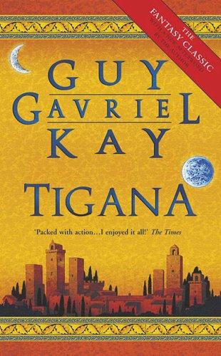 Guy Gavriel Kay: Tigana (2002, Earthlight)