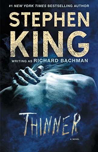 Stephen King: Thinner (Paperback, 2016, Gallery Books)