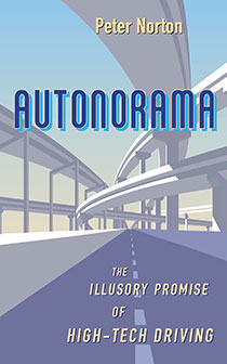 Peter Norton: Autonorama (2021, Island Press)