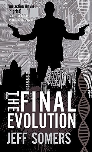 Jeff Somers: Final Evolution (Paperback, 2011, Orbit)