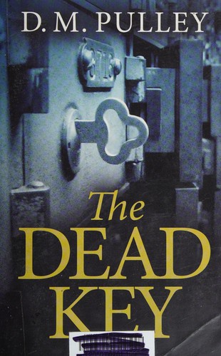 D. M. Pulley: The dead key (2015)