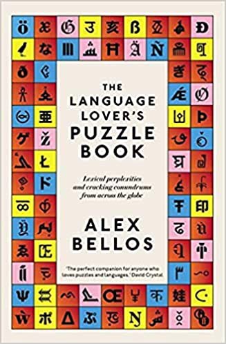 Alex Bellos: Language Lover's Puzzle Book (2020, Faber & Faber, Limited)