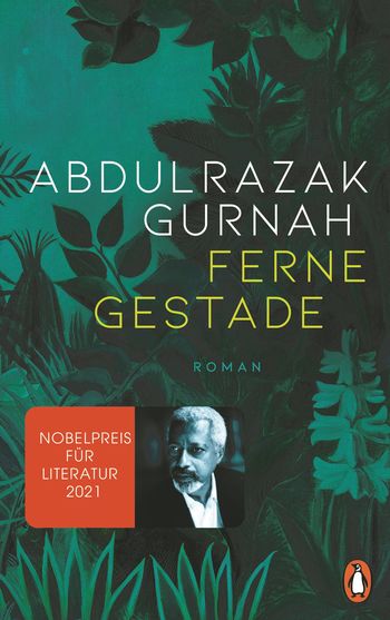 Abdulrazak Gurnah: Ferne Gestade (Hardcover, Deutsch language, 2022, Penguin Random House)